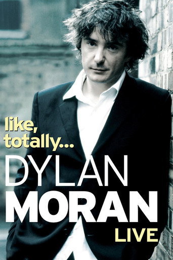 Poster for Dylan Moran: Like, Totally
