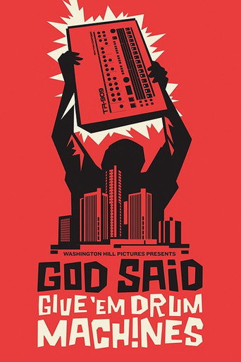 Poster for God Said Give 'Em Drum Machines
