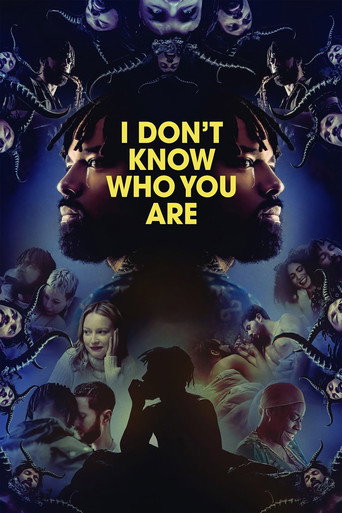 Poster for I Don't Know Who You Are
