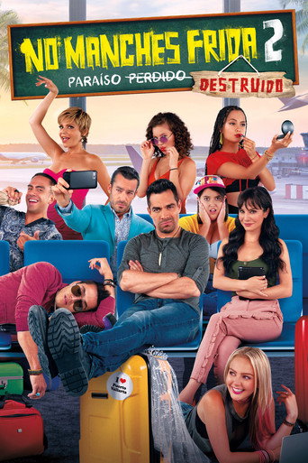 Poster for No manches, Frida 2: paraíso destruido
