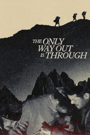 Poster for The Only Way Out Is Through