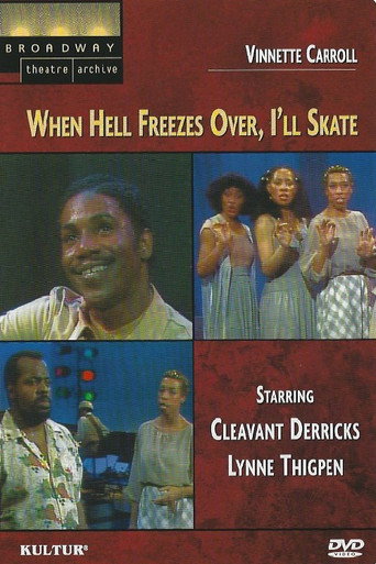 Poster for When Hell Freezes Over, I'll Skate