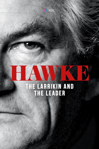 Poster for Hawke: The Larrikin and The Leader