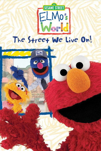 Poster for Sesame Street: Elmo's World: The Street We Live On!