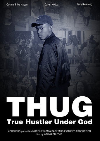 Poster for T.H.U.G. - True Hustler Under God