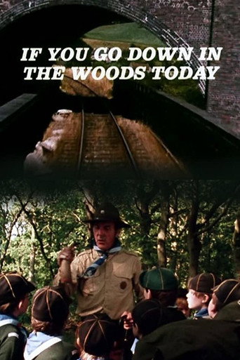 Poster for If You Go Down in the Woods Today
