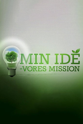 Poster for Min idé - vores mission