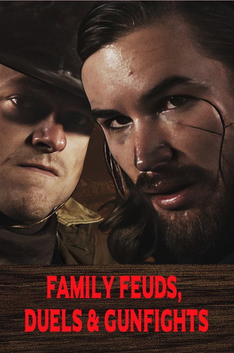 Poster for Family Feuds, Duels & Gunfights