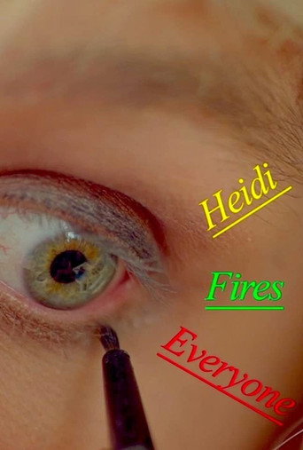 Poster for Heidi Fires Everyone