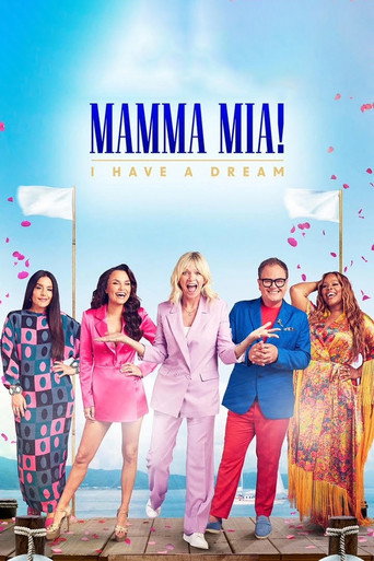 Poster for Mamma Mia! I Have A Dream
