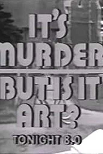 Poster for It's Murder. But Is It Art?