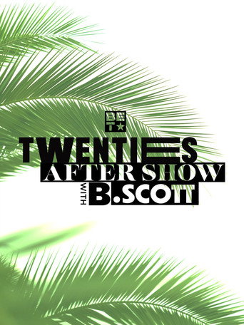Poster for Twenties After-Show With B. Scott