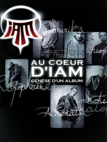 Poster for Au Cœur d'IAM : Génèse d'un album