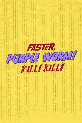 Poster for Faster, Purple Worm! Kill! Kill!