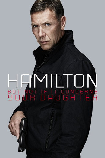 Poster for Hamilton 2: But Not If It Concerns Your Daughter