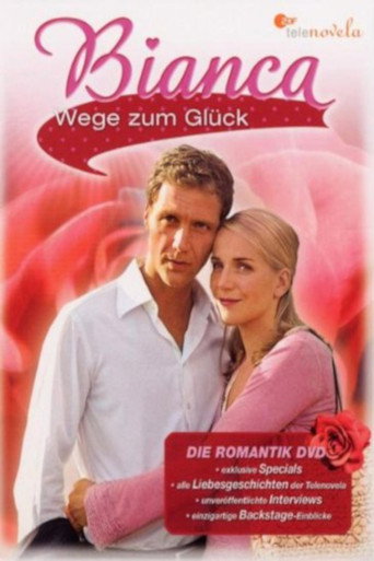Poster for Bianca - Wege zum Glück