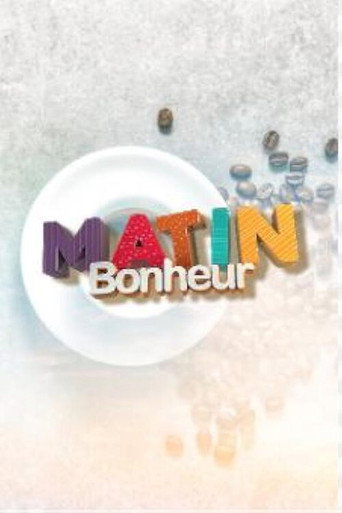 Poster for Matin Bonheur