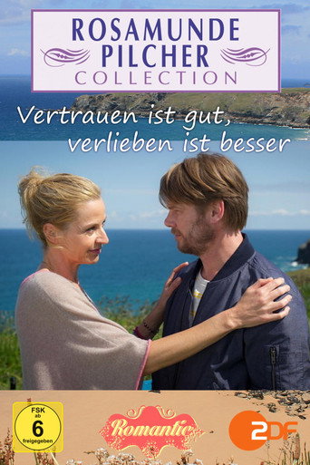 Poster for Rosamunde Pilcher: Vertrauen ist gut, verlieben ist besser