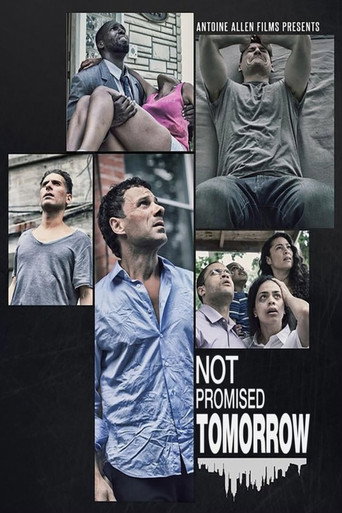 Poster for Not Promised Tomorrow