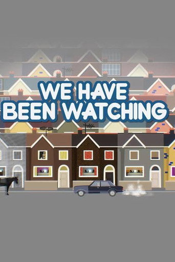 Poster for We Have Been Watching