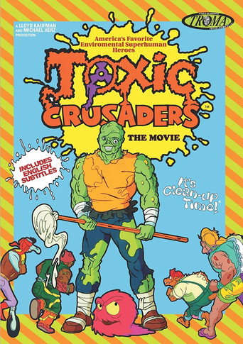 Poster for Toxic Crusaders: The Movie
