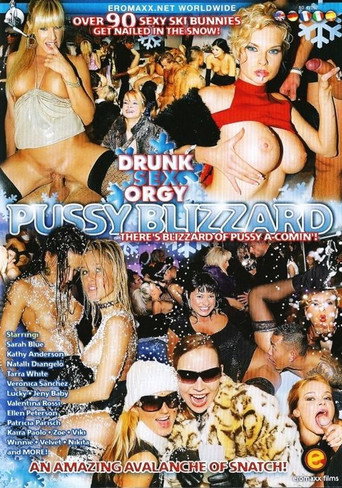 Poster for Drunk Sex Orgy: Pussy Blizzard