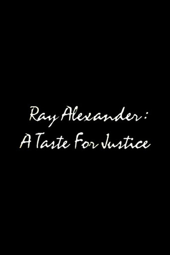 Poster for Ray Alexander: A Taste For Justice