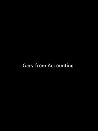 Poster for Gary From Accounting