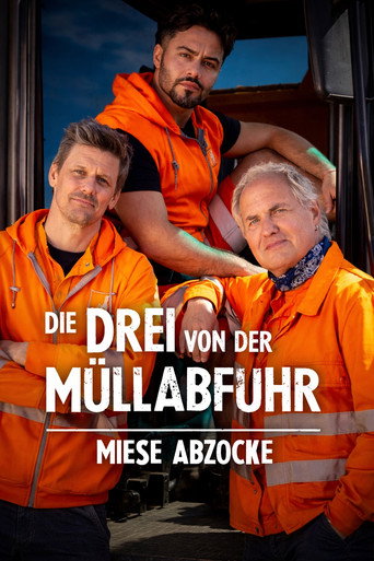 Poster for Die Drei von der Müllabfuhr - Miese Abzocke
