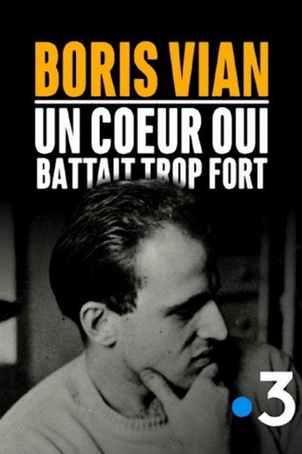 Poster for Boris Vian, un cœur qui battait trop fort