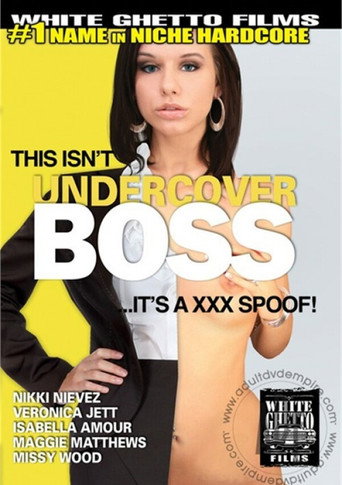 Poster for This Isn't Undercover Boss...It's A XXX Spoof!