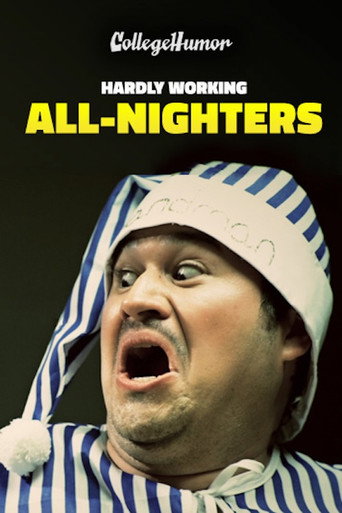 Poster for Hardly Working: All-Nighters