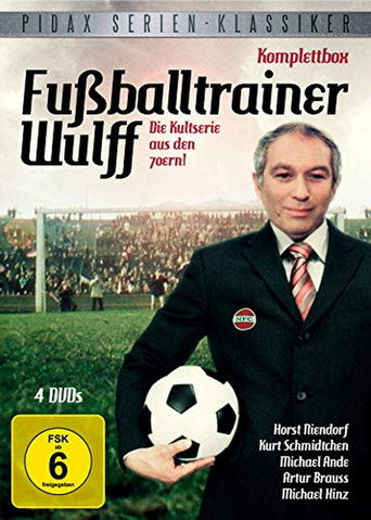 Poster for Fußballtrainer Wulff