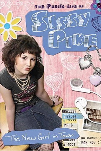 Poster for The Public Life of Sissy Pike: New Girl in Town