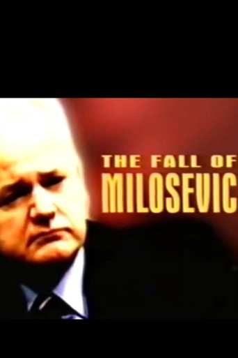 Poster for The Fall of Milosevic