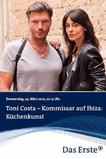 Poster for Toni Costa - Kommissar auf Ibiza: Küchenkunst