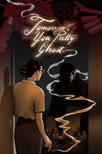 Poster for Tomorrow, You Pretty Ghost