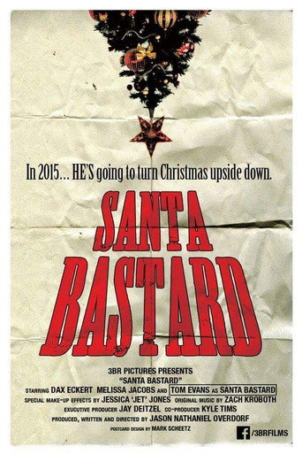 Poster for Santa Bastard