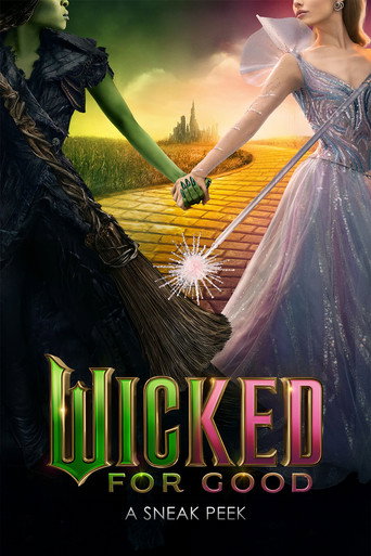 Poster for Wicked: For Good - A Sneak Peek
