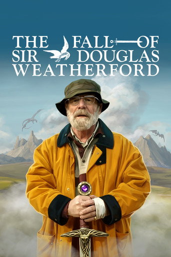 Poster for The Fall of Sir Douglas Weatherford