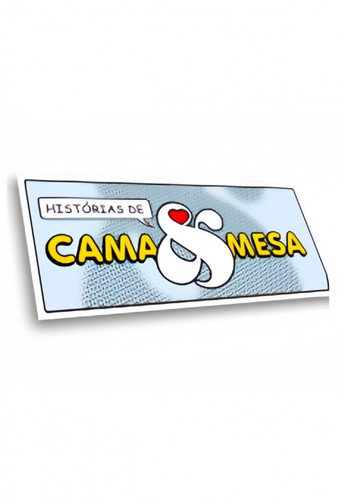 Poster for Histórias de Cama & Mesa