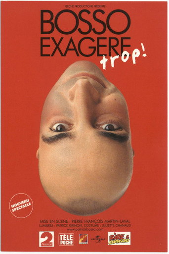 Poster for Bosso exagère trop!