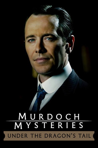 Poster for The Murdoch Mysteries: Under the Dragon's Tail