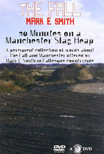 Poster for 30 Minutes On A Manchester Slag Heap