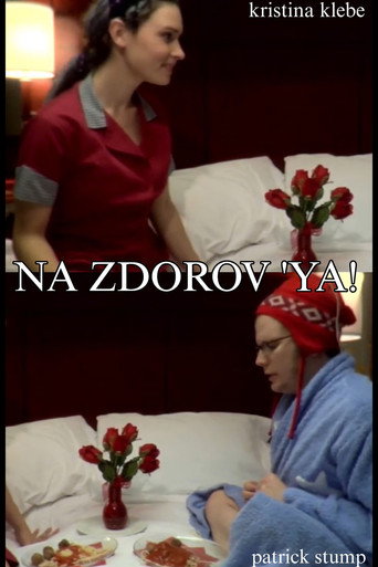 Poster for Na Zdorov 'ya!