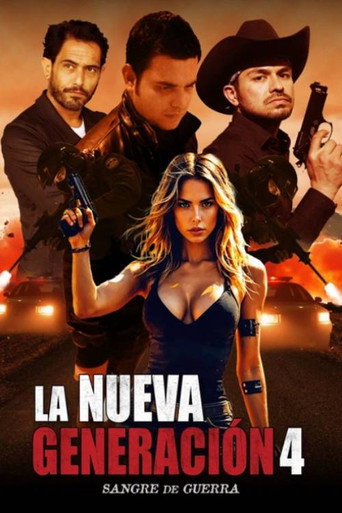 Poster for La nueva generación 4: Sangre de guerra