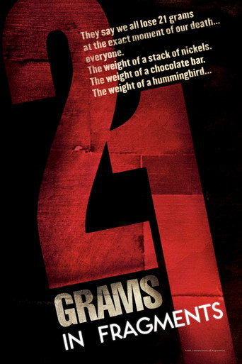 Poster for 21 Grams: In Fragments