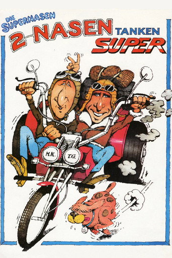 Poster for Zwei Nasen tanken Super
