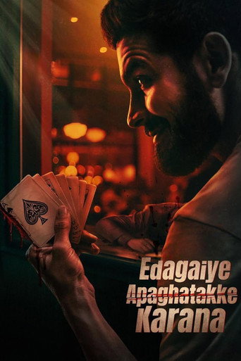Poster for Edagaiye Apaghatakke Karana