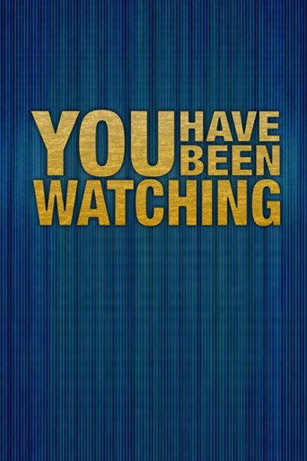 Poster for You Have Been Watching